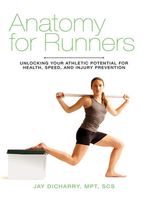 Title details for Anatomy for Runners by Jay Dicharry - Available